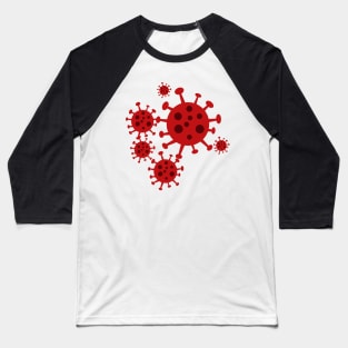 CORONA VIRUSES Baseball T-Shirt